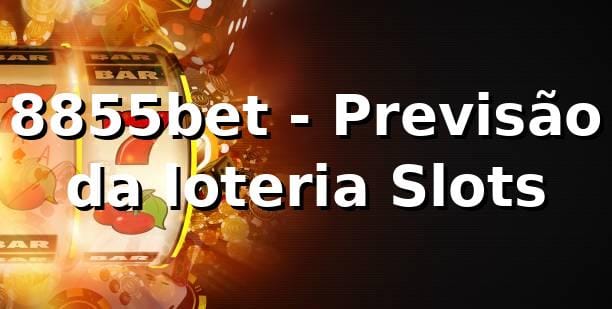 8855bet - Previsão da loteria Slots e Jogos Online de Elite
